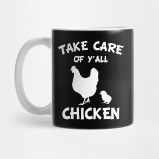 Take Care of Y'all Chicken Mug